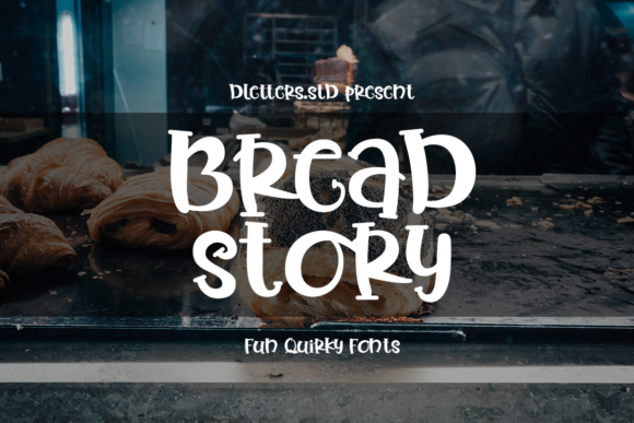 Bread Story: A Quirky Serif Font with a Joyful Touch